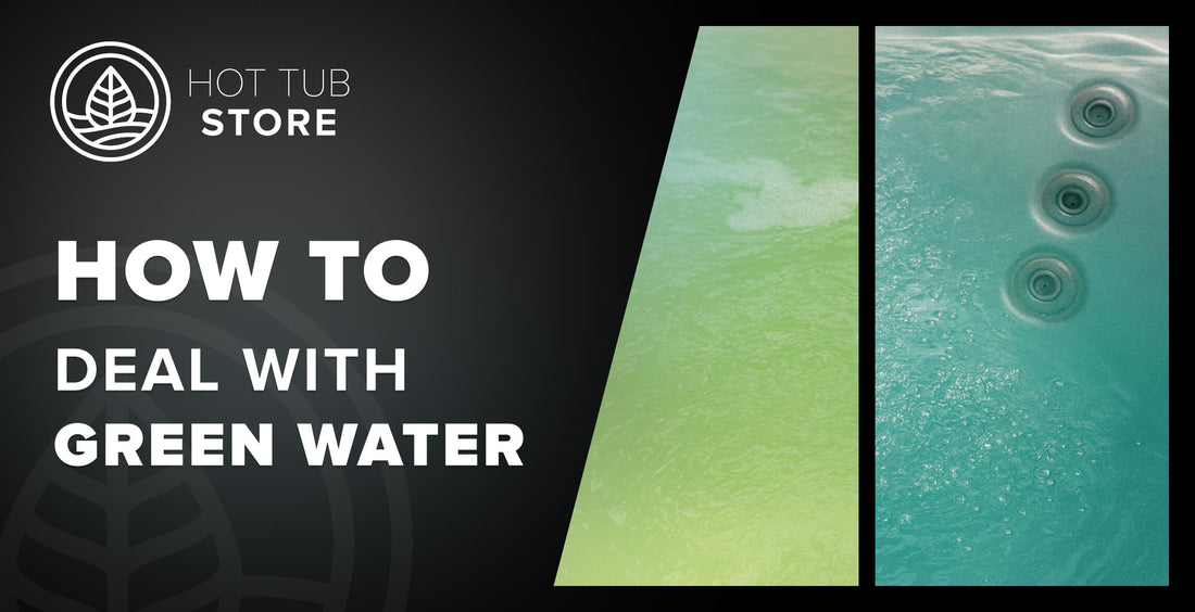 What causes green hot tub water and how to fix it