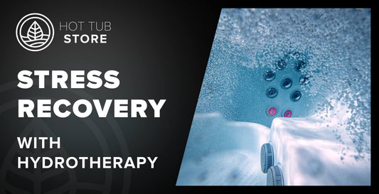Stress Recovery with Hydrotherapy: Your Complete Guide to Water Therapy for Mental Health (2025) - Hot Tub Store