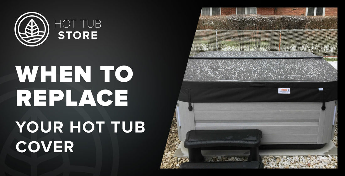 When to Replace a Hot Tub Cover
